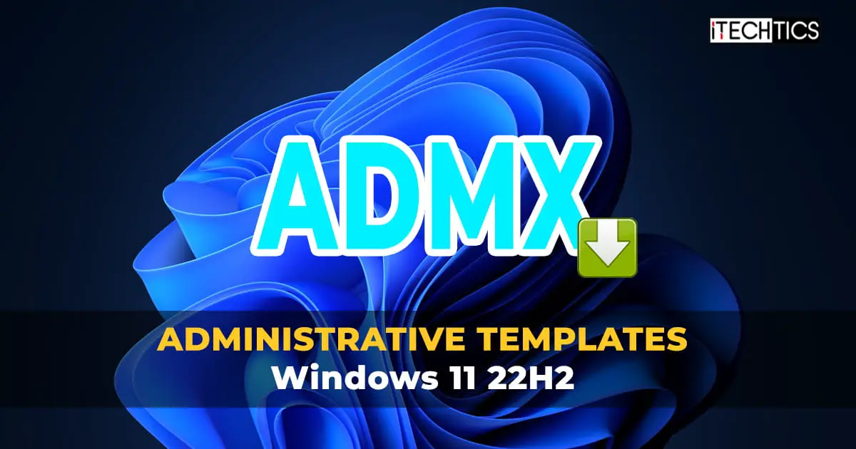 Administrative Templates Windows 11 22H2