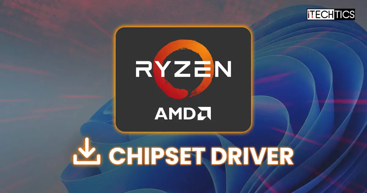 AMD Ryzen Chipset Driver Download