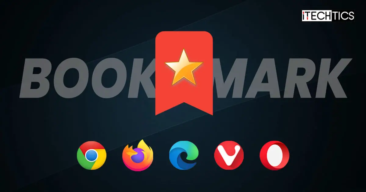 Bookmarks Chrome Edge Firefox Vivaldi Opera