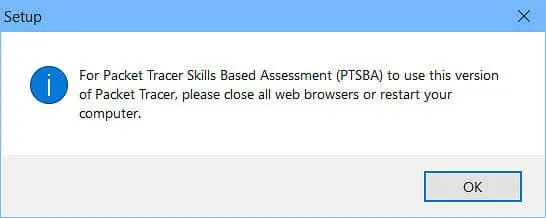 Cisco Packet Tracer PTSBA Close browsers notice