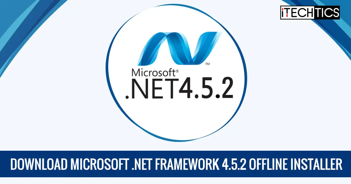 Download Microsoft NET Framework 4 5 2 Offline Installer