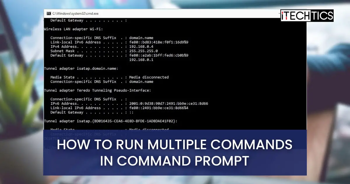 How to run multiple commands in command prompt