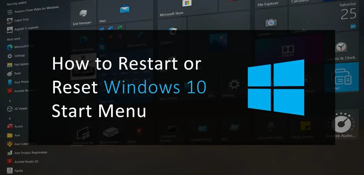 Restart Or Reset Windows 10 Start Menu