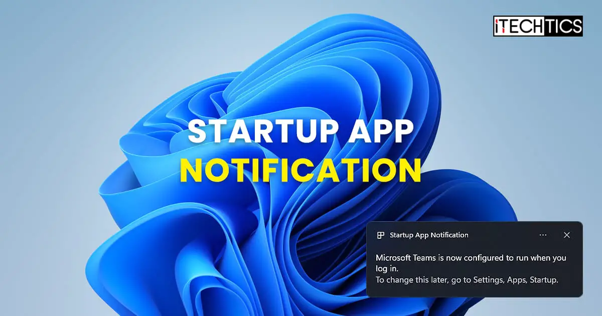 Startup App Notification Windows 11