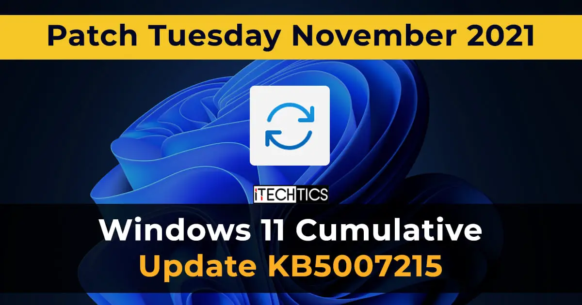 Windows 11 Cumulative Update Patch Tuesday November 2021