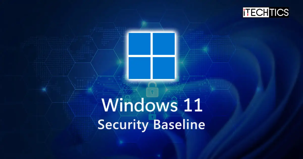 Windows 11 Security Baseline